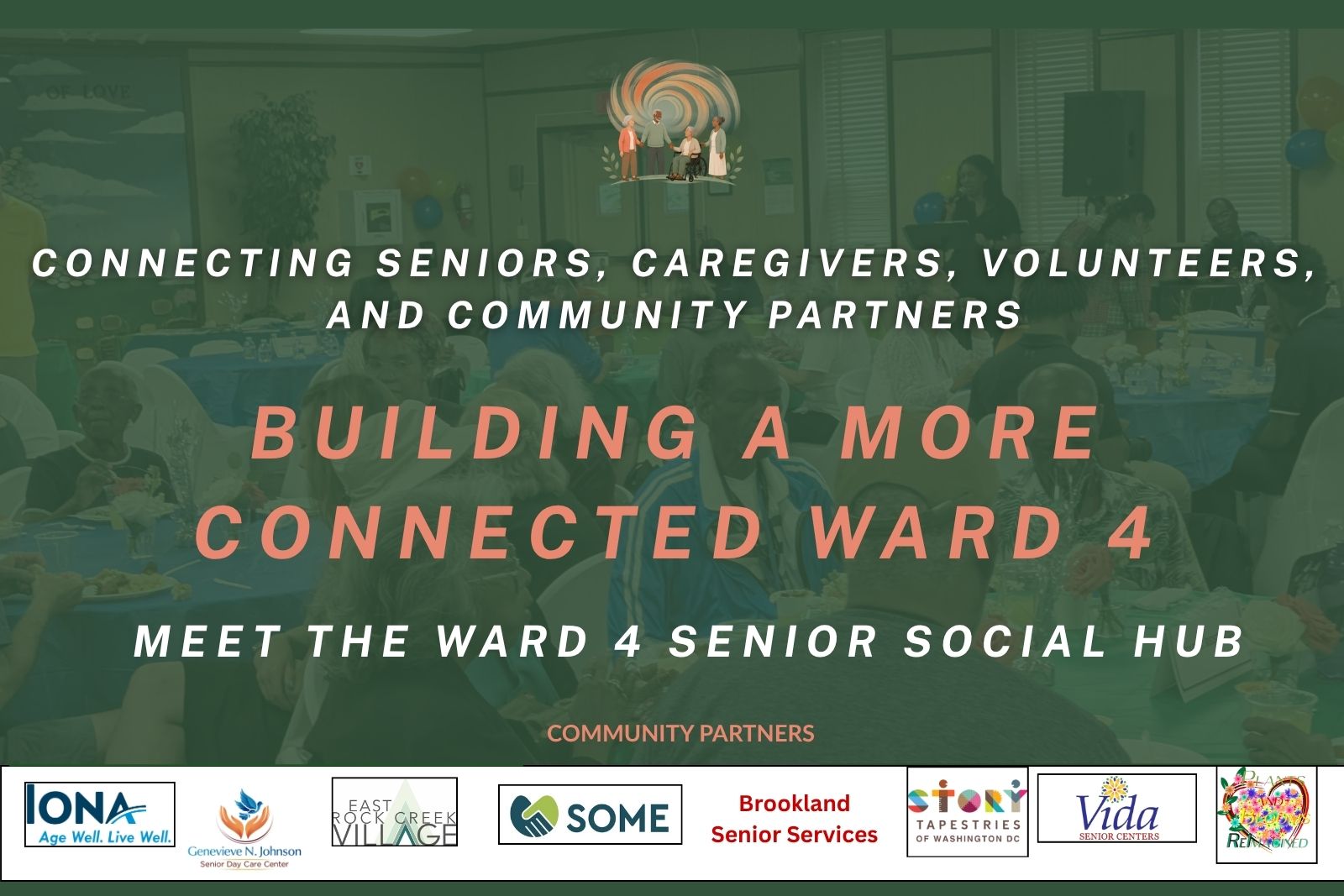 Ward 4 Senior Social Hub Kick-Off and Video Tiffany Oscar from The Washington Home Foundation